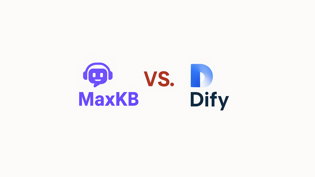MaxKB vs Dify: A Comprehensive Comparison of Two Leading LLM Application Platforms