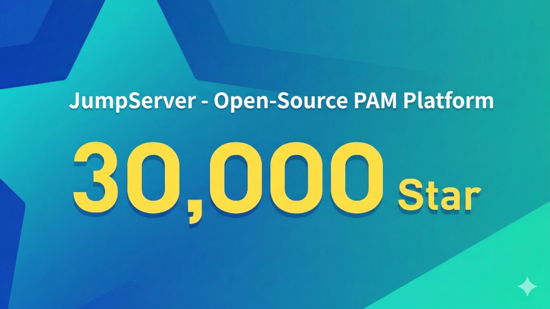 🚀 Celebrating a Historic Milestone: JumpServer Open-Source Project Hits 30,000 GitHub Stars! 🎉